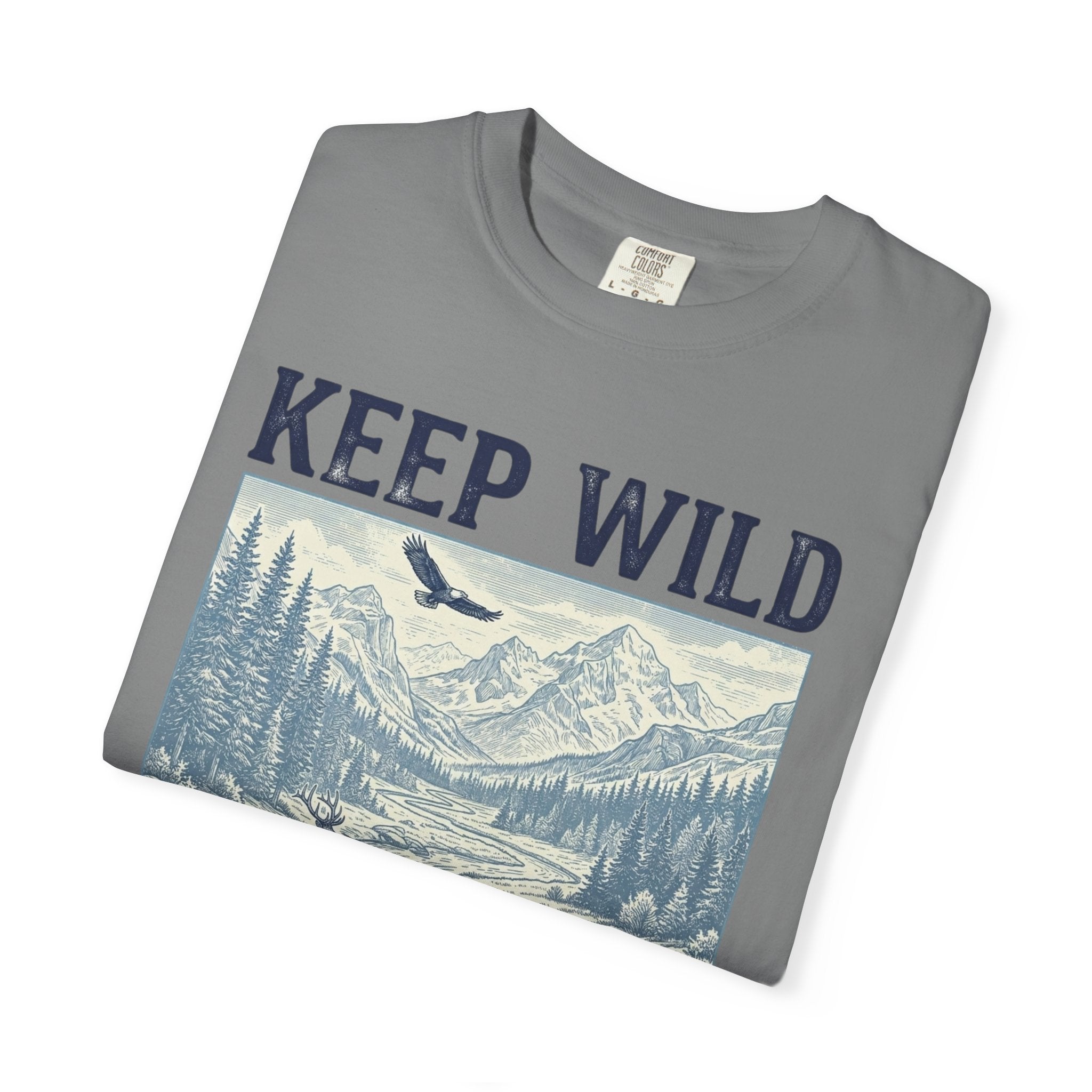 Keep Wild Places Wild T-Shirt