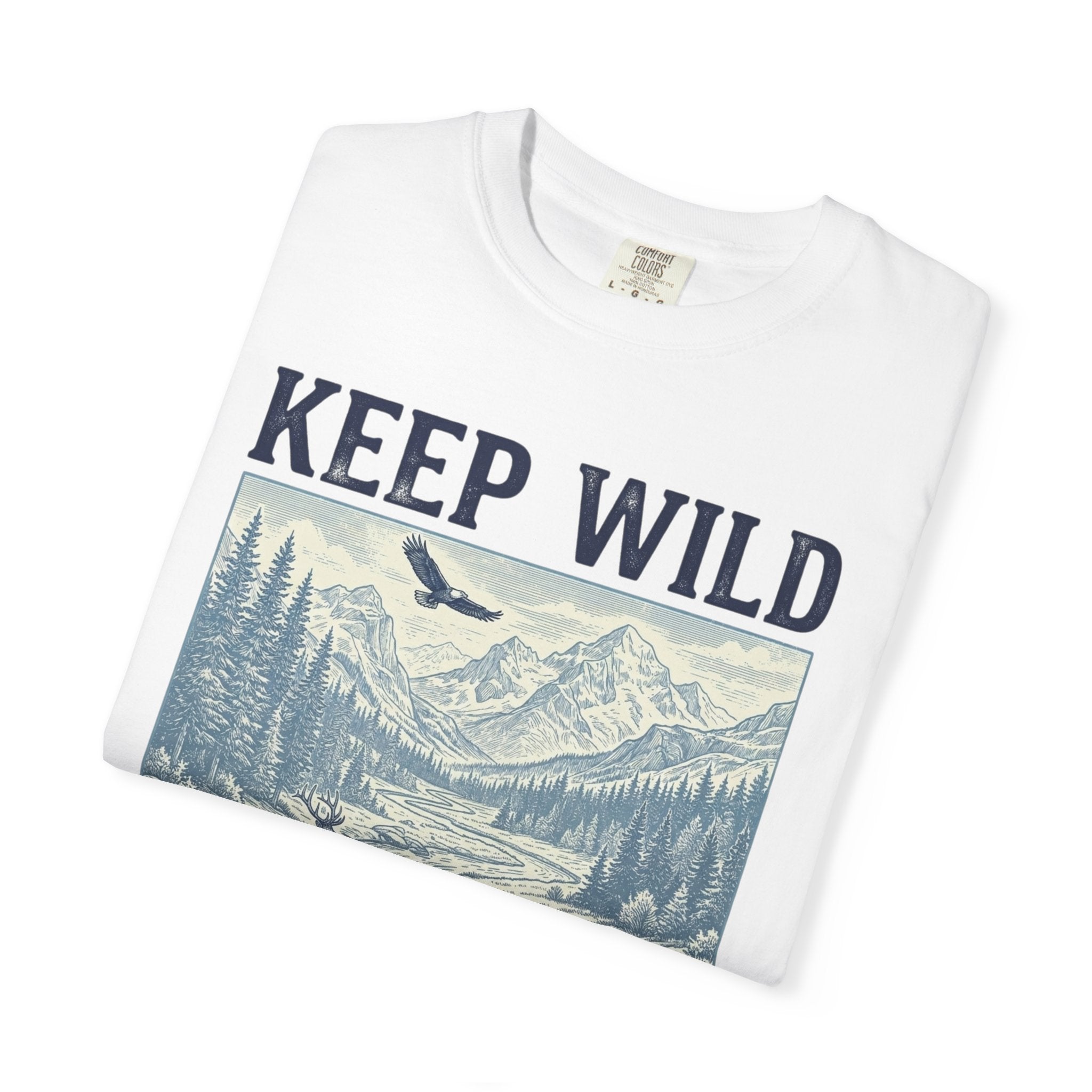 Keep Wild Places Wild T-Shirt