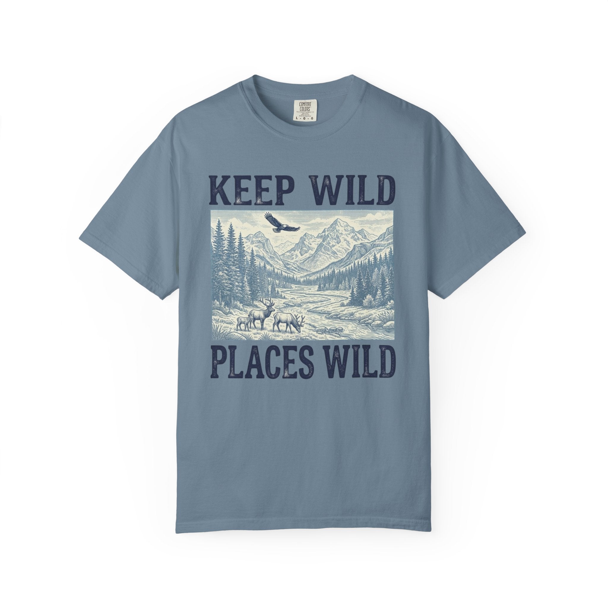Keep Wild Places Wild T-Shirt