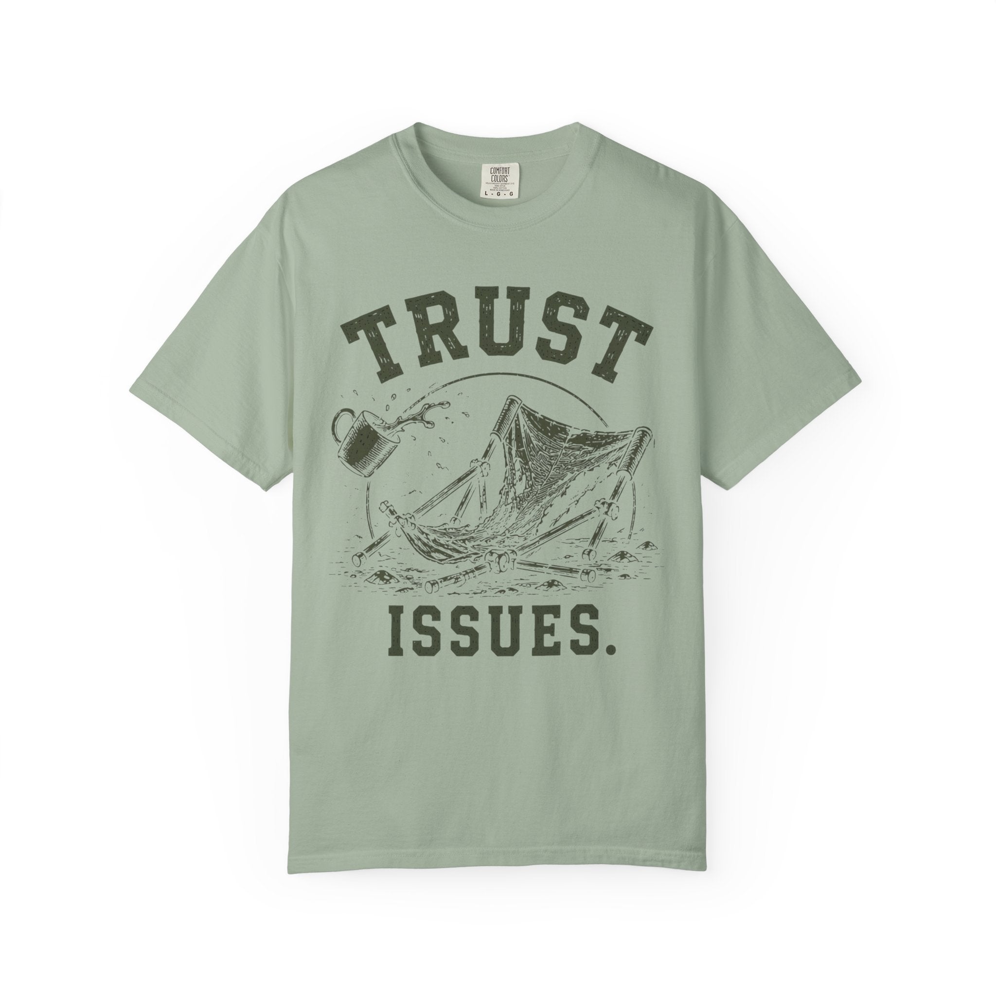 Trust Issues T‑Shirt