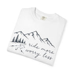 Ride More Worry Less T-Shirt