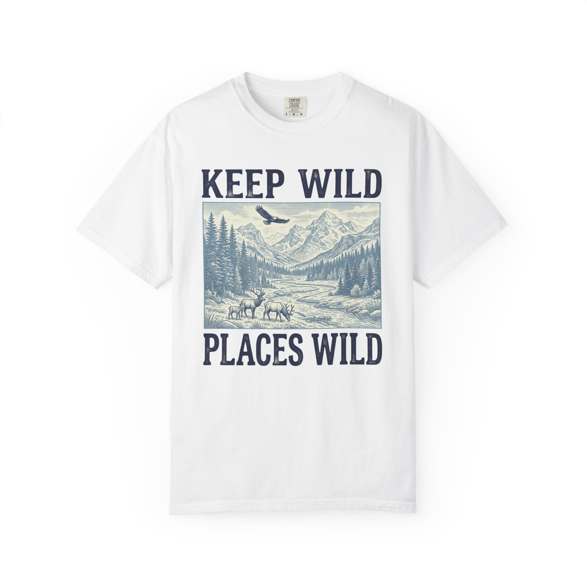 Keep Wild Places Wild T-Shirt
