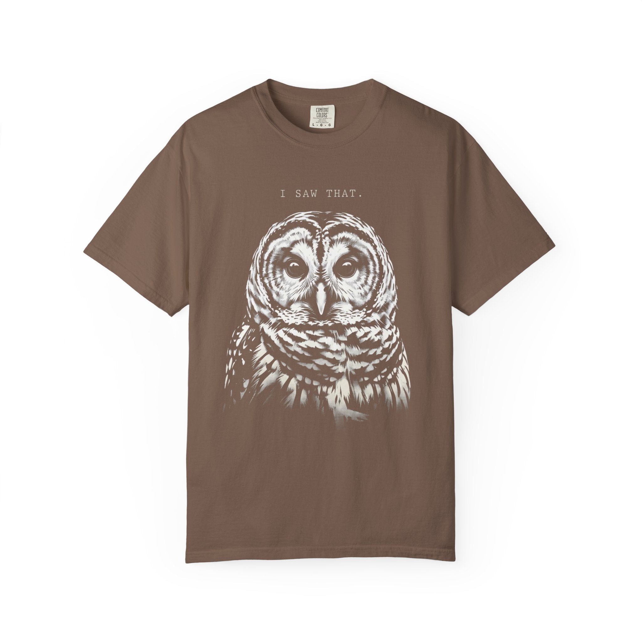 I Saw That Owl T-Shirt