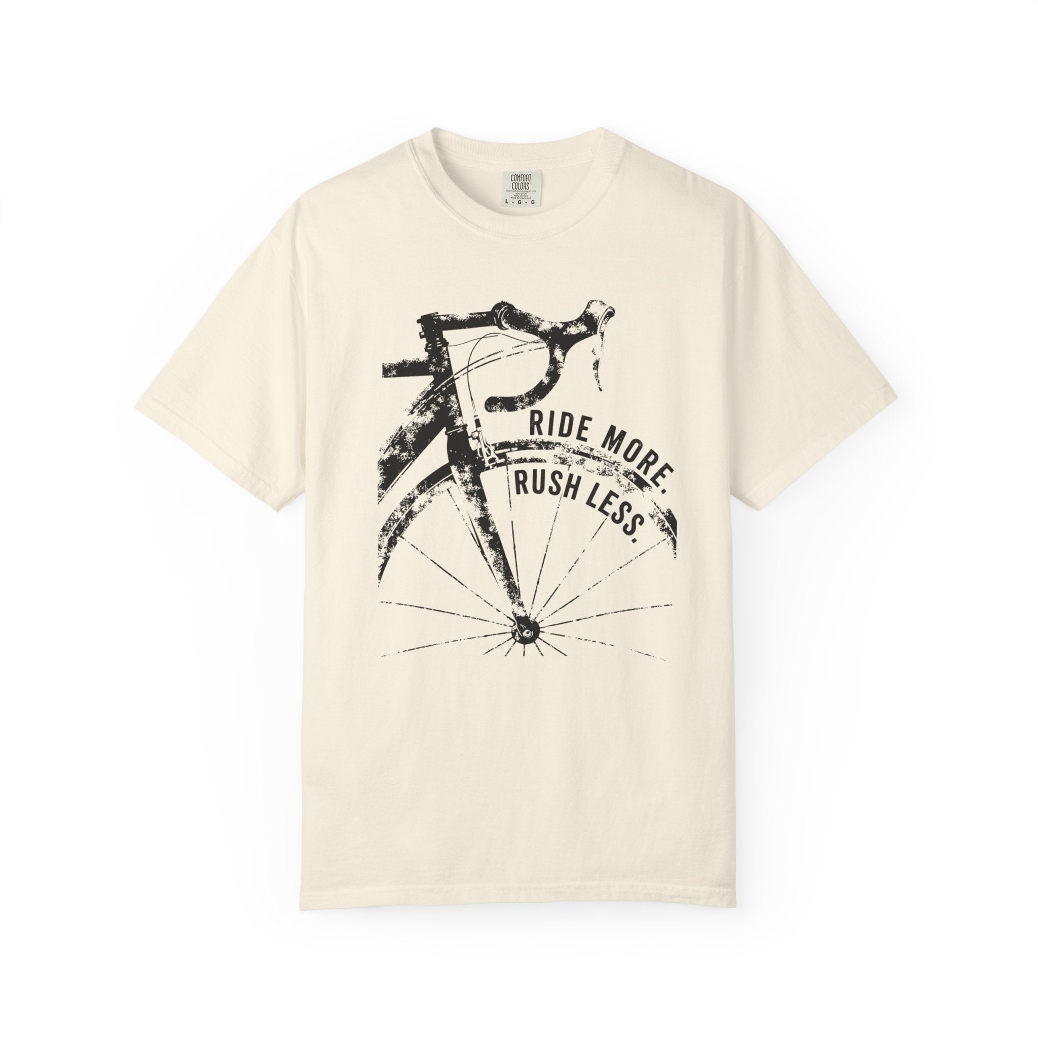 Ride More, Rush Less T-Shirt