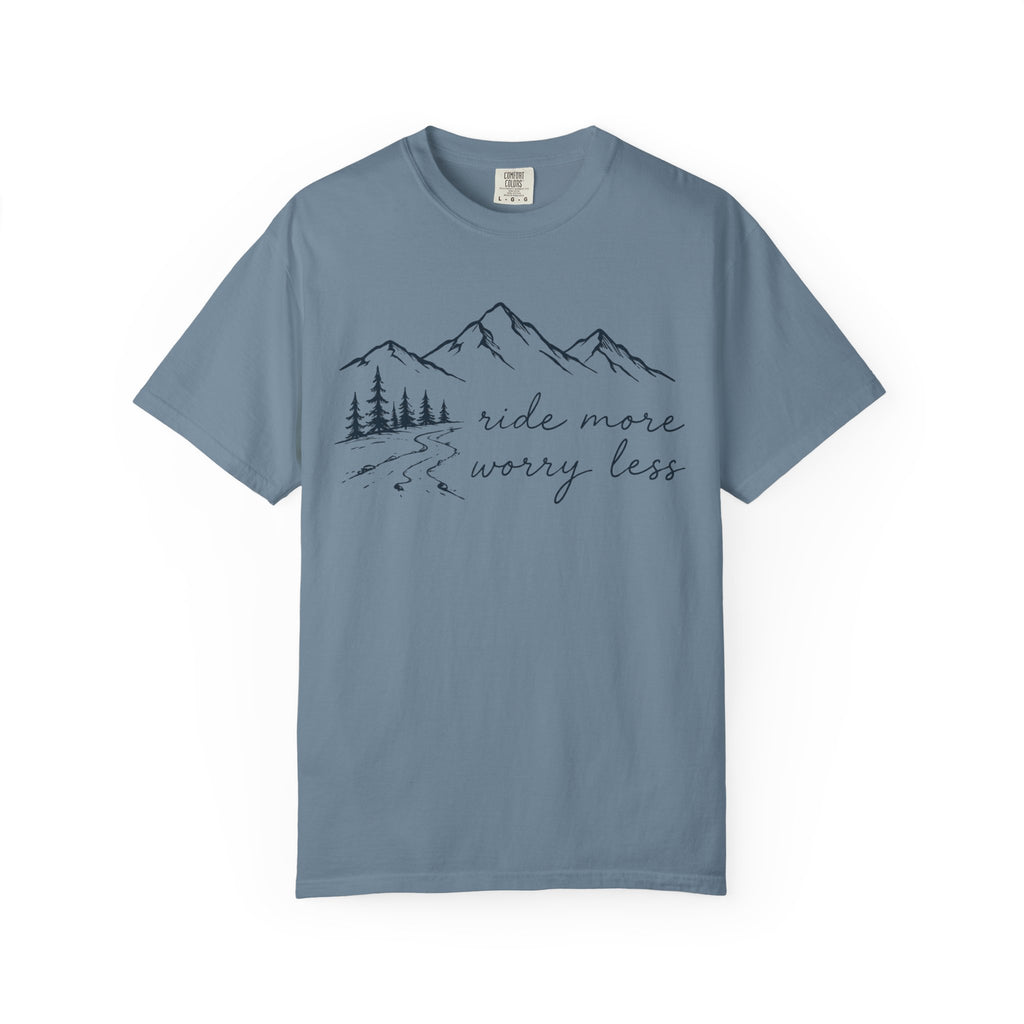 Ride More Worry Less T-Shirt