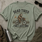 The Late One-T-Shirt