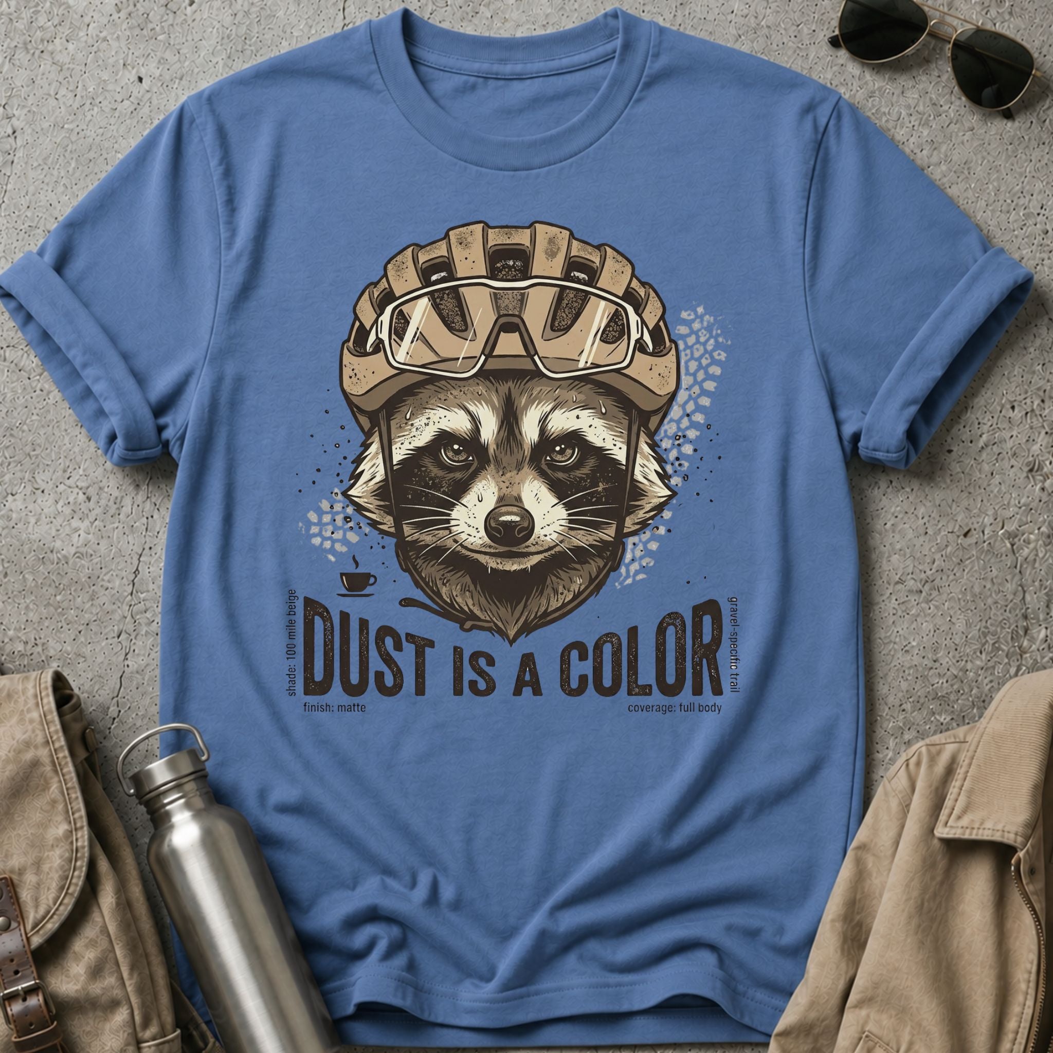 Dust Is a Color T-Shirt