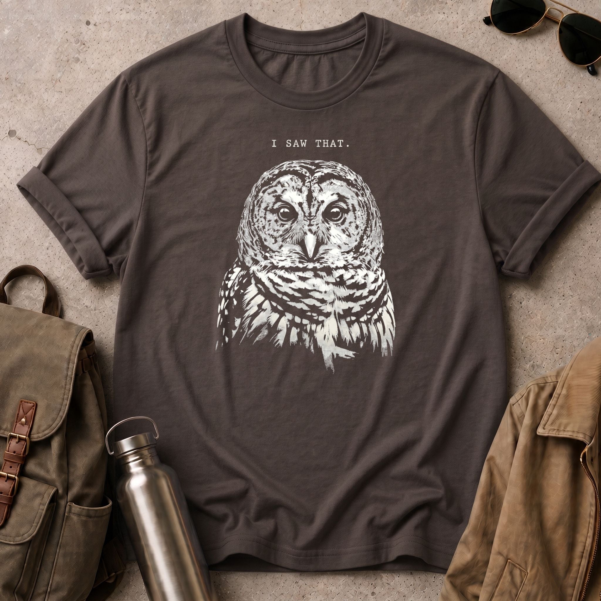 I Saw That Owl T-Shirt