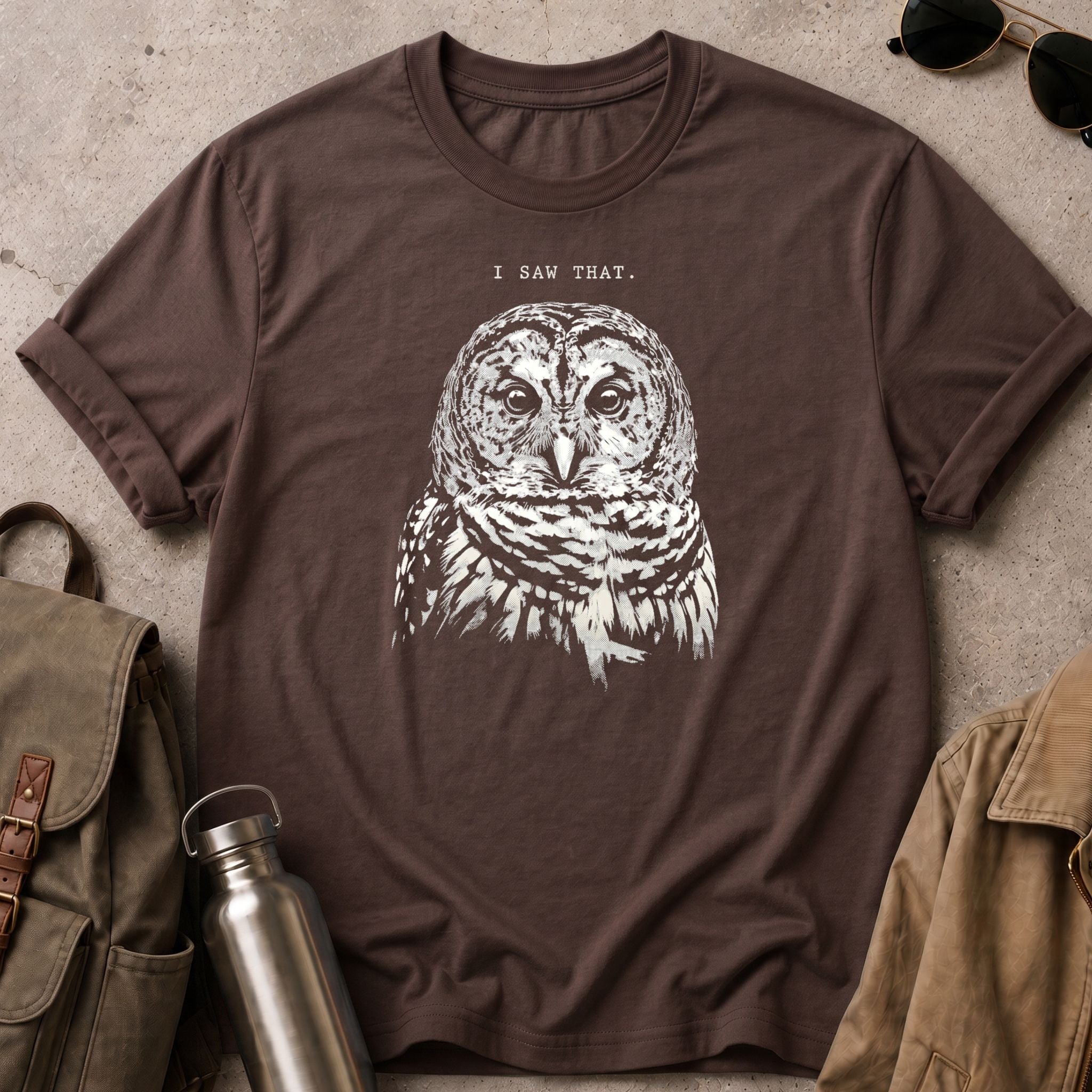 I Saw That Owl T-Shirt
