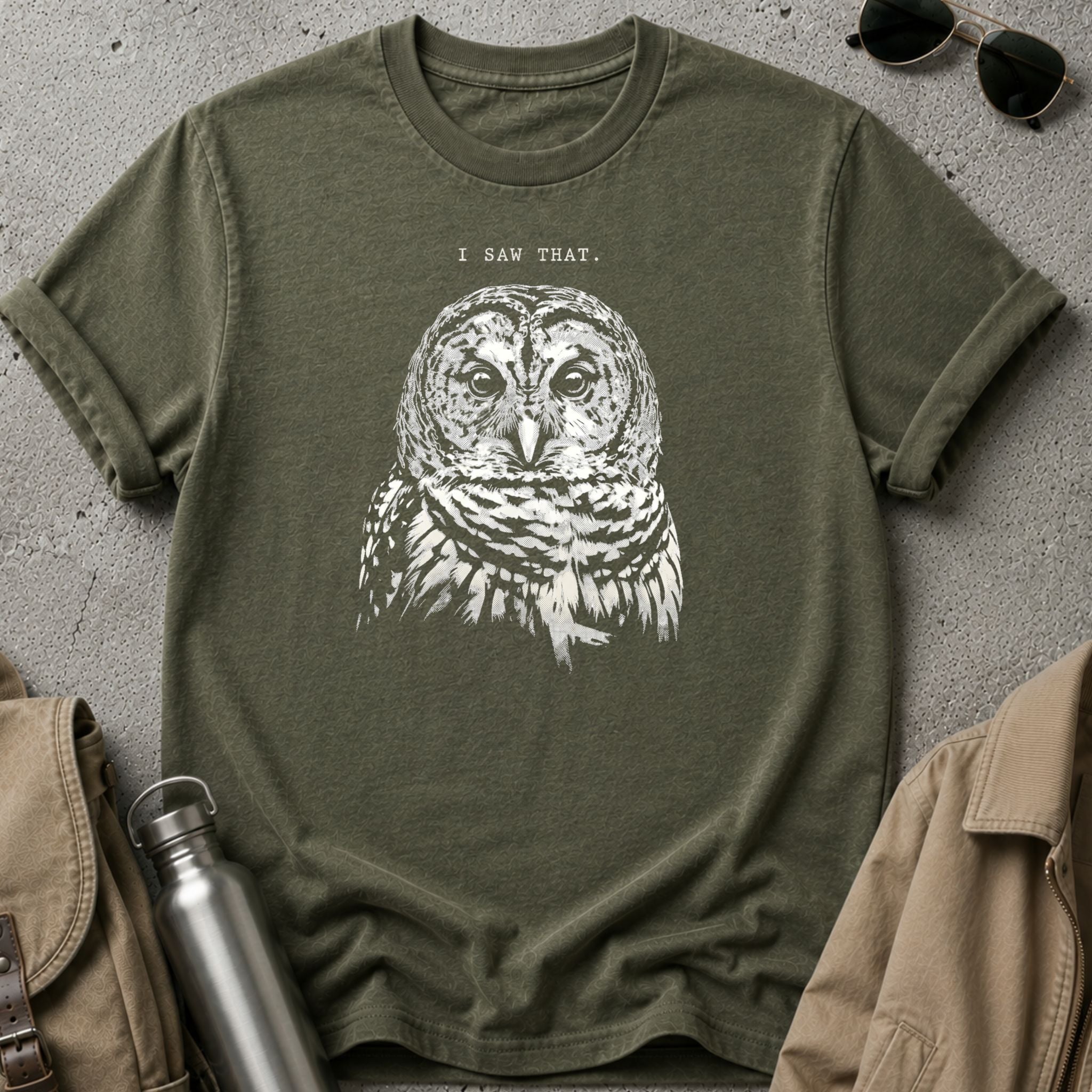 I Saw That Owl T-Shirt