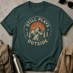 Still Plays Outside T-Shirt