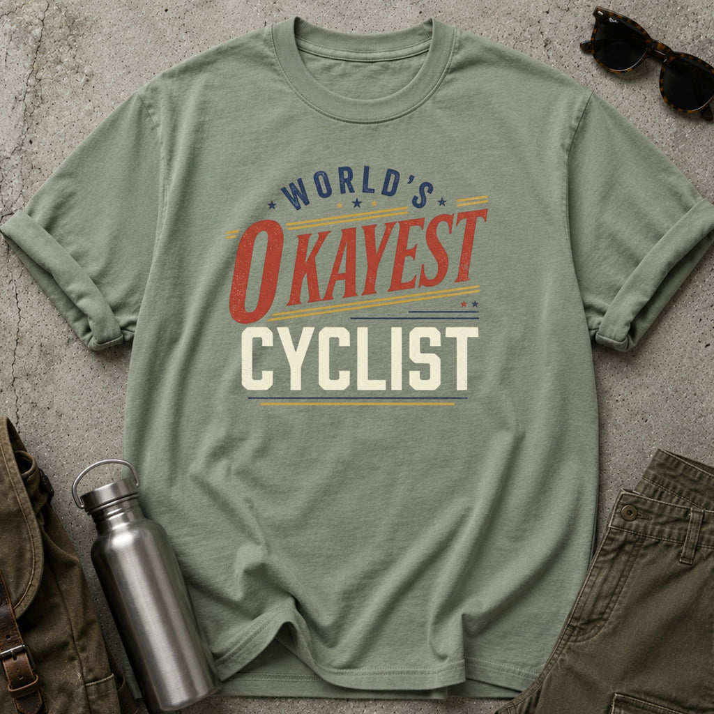 World's Okayest Cyclist T-Shirt