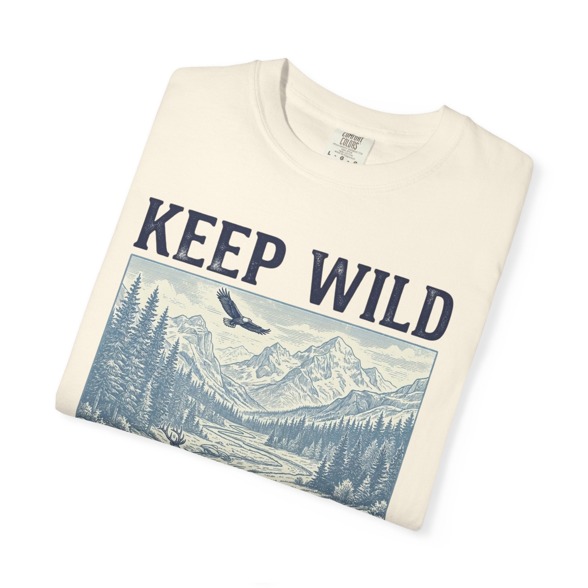 Keep Wild Places Wild T-Shirt