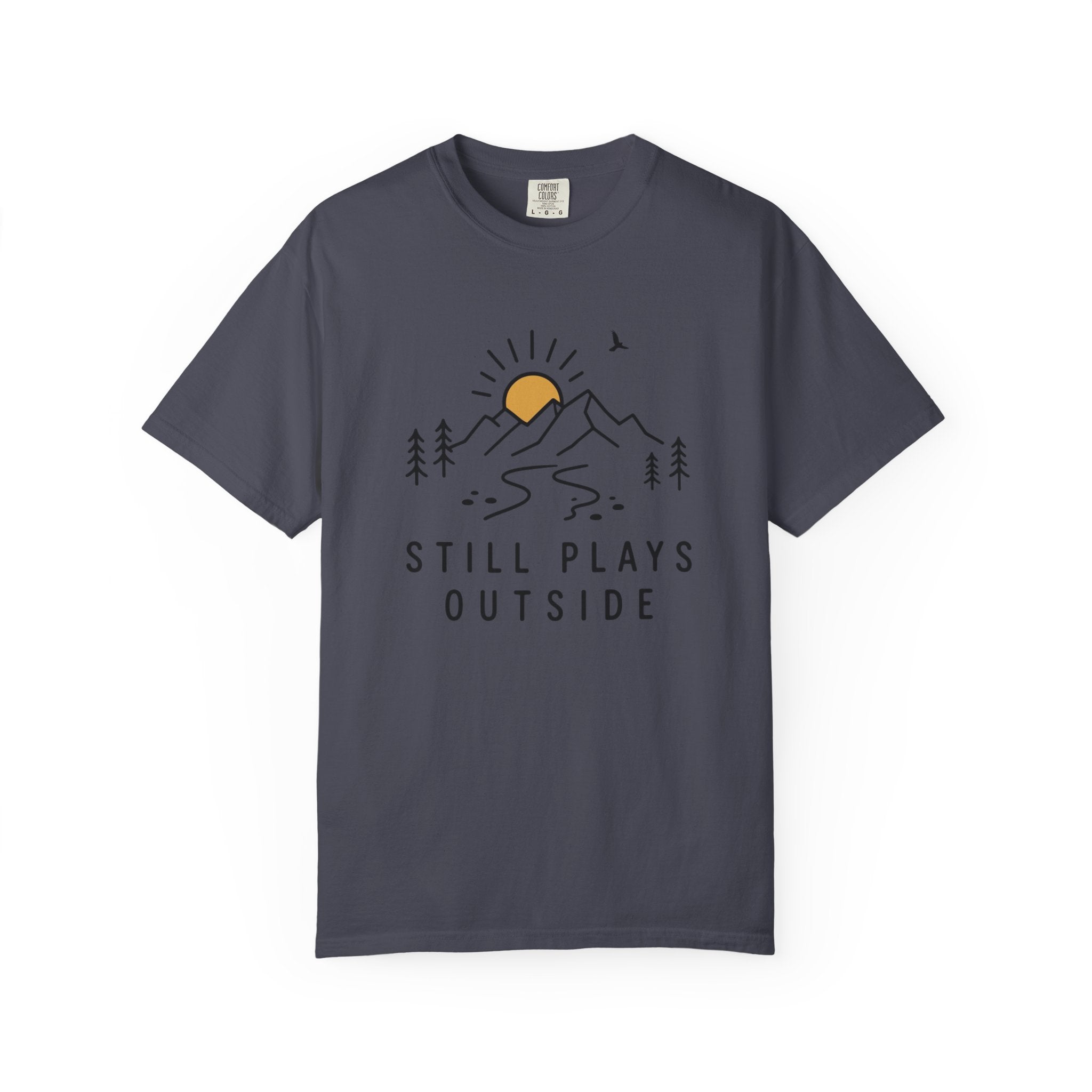 Still Plays Outside T-Shirt
