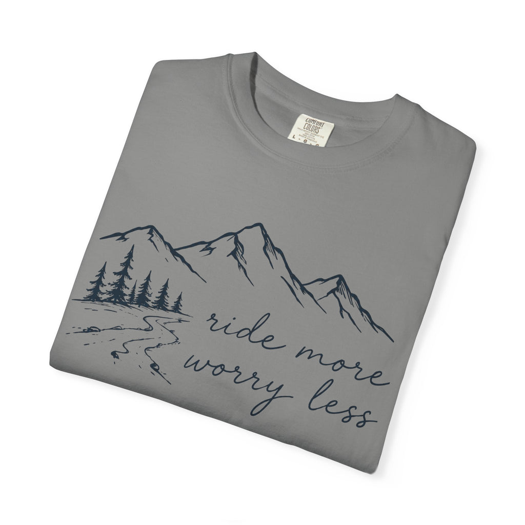 Ride More Worry Less T-Shirt