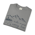 Ride More Worry Less T-Shirt