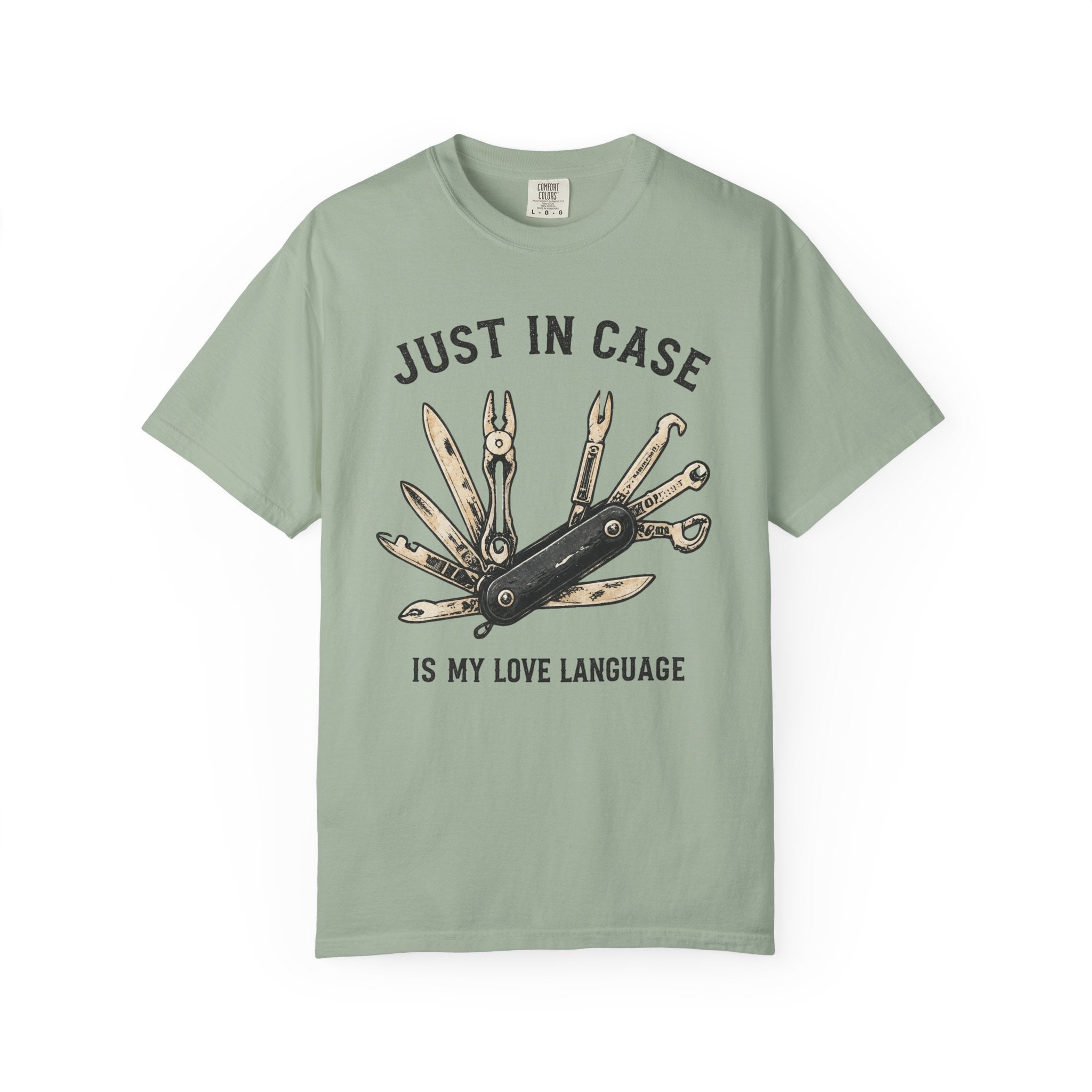 Just In Case T-Shirt