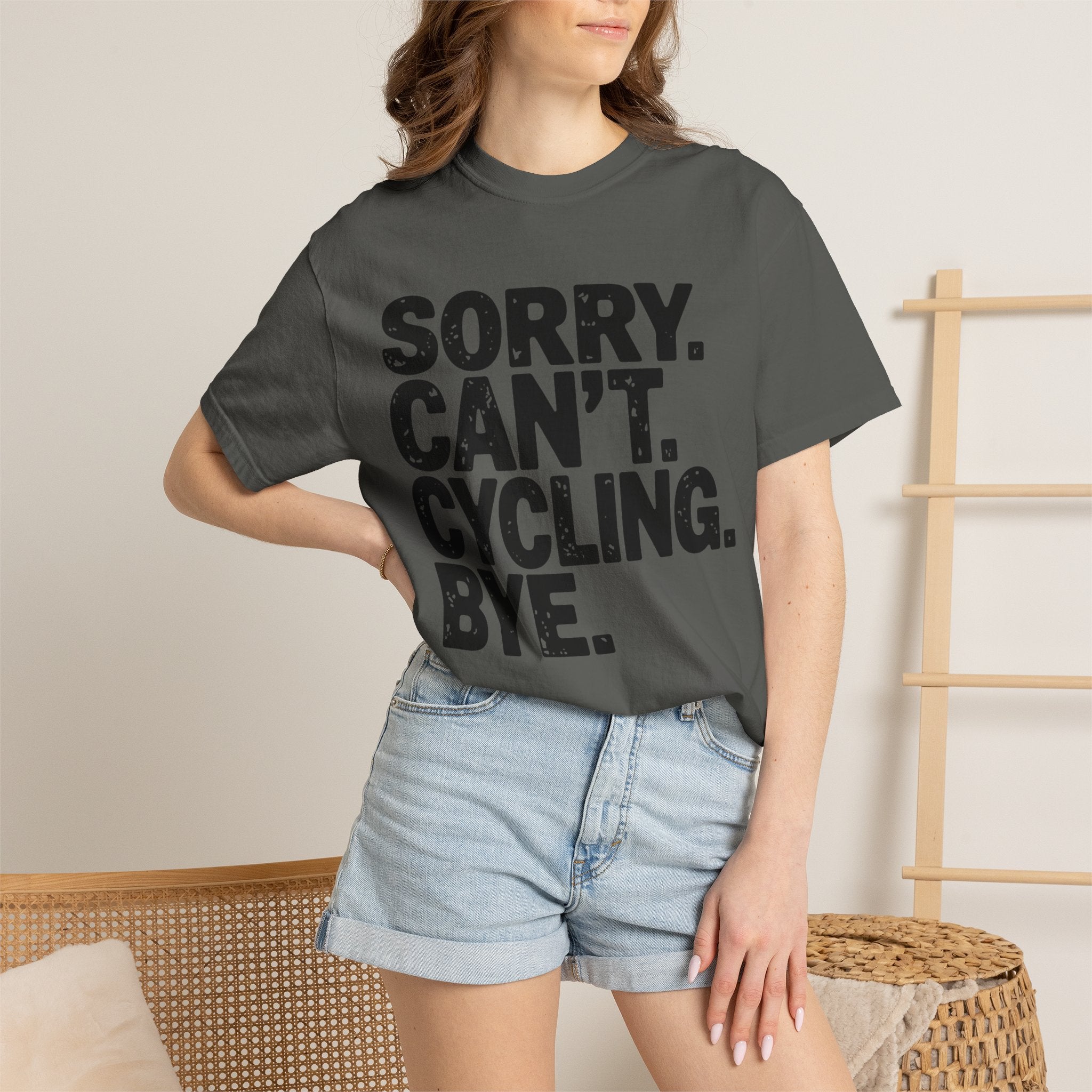 Sorry. Can’t. Cycling. Bye - T-Shirt