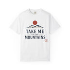 Take Me to the Mountains T-Shirt