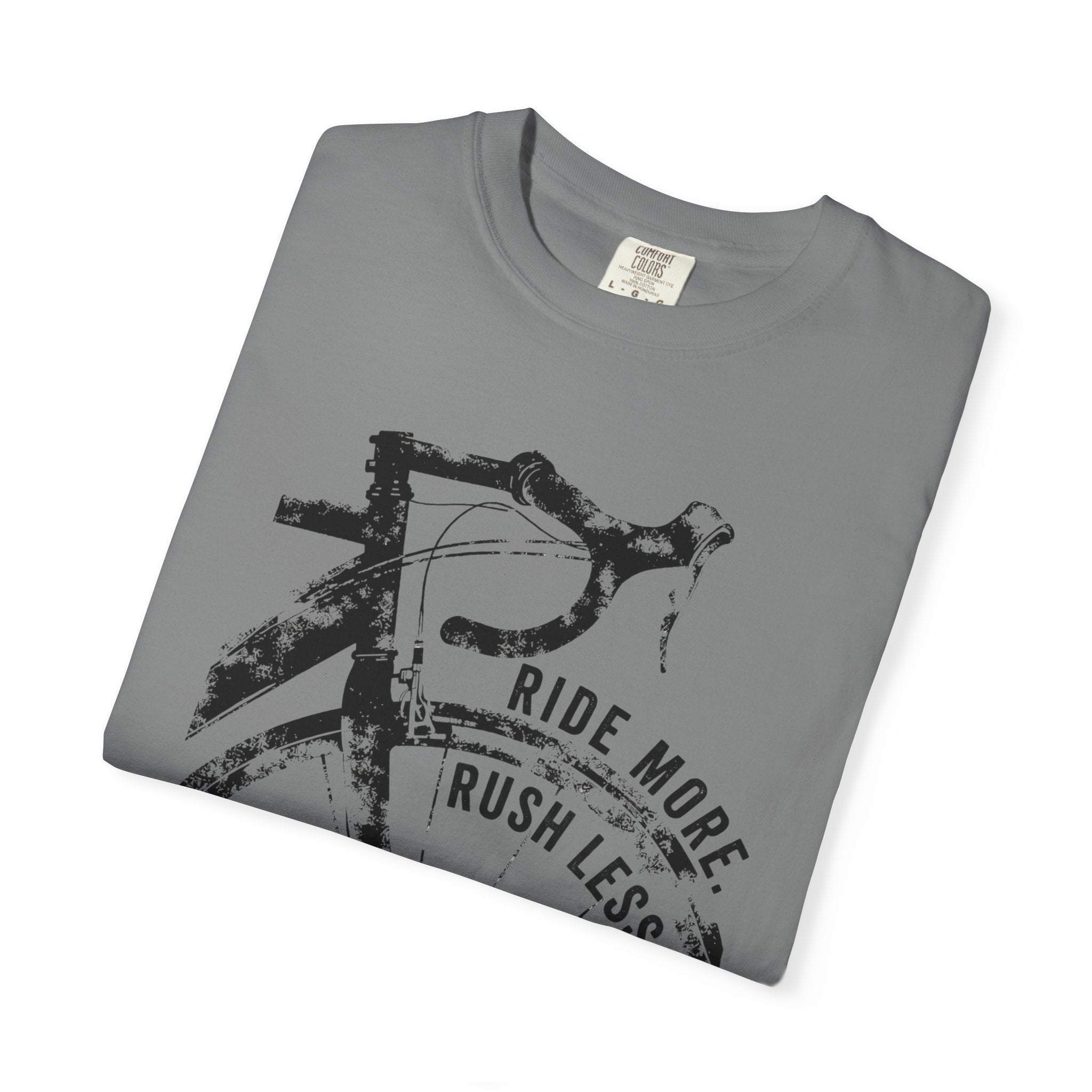 Ride More, Rush Less T-Shirt