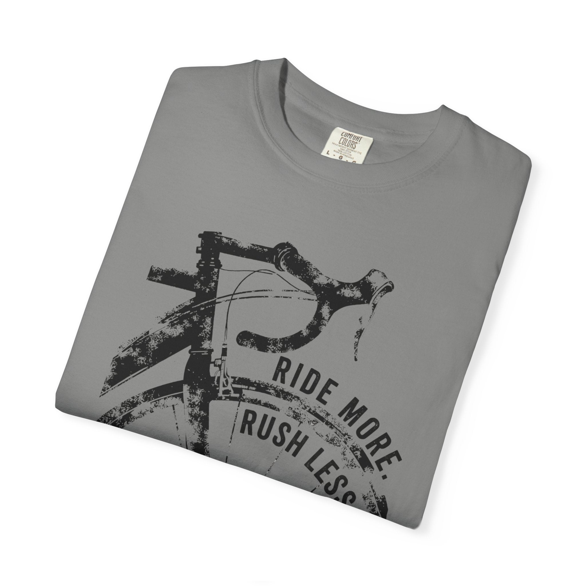 Ride More, Rush Less T-Shirt
