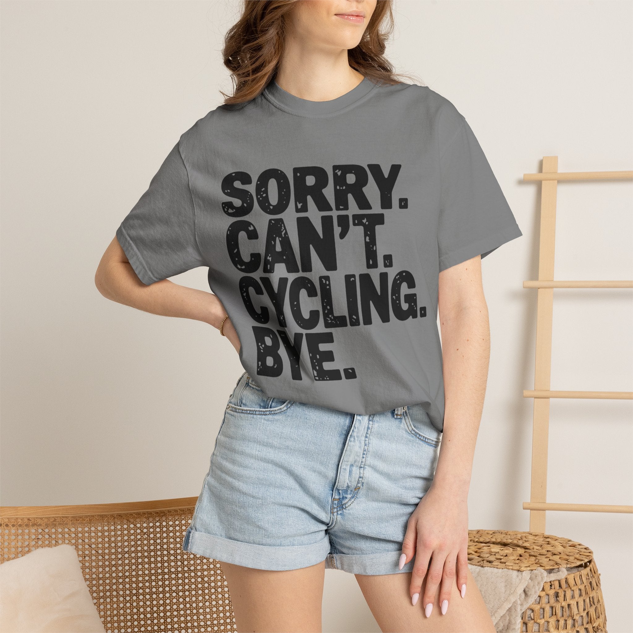 Sorry. Can’t. Cycling. Bye - T-Shirt
