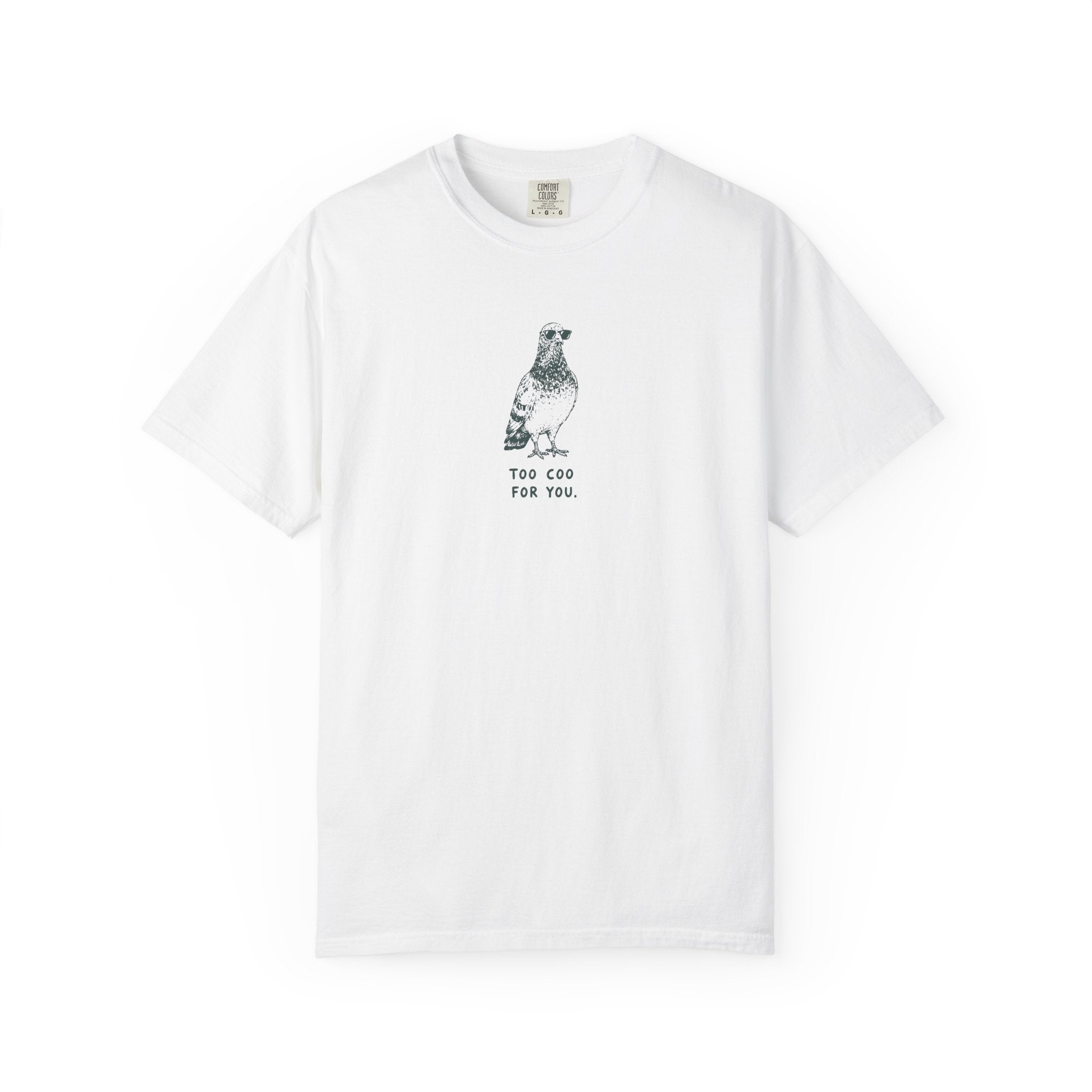 Too Coo For You T-Shirt