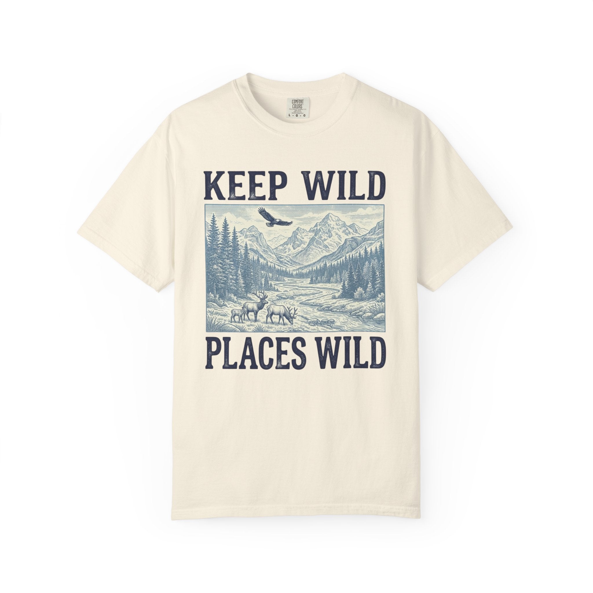 Keep Wild Places Wild T-Shirt