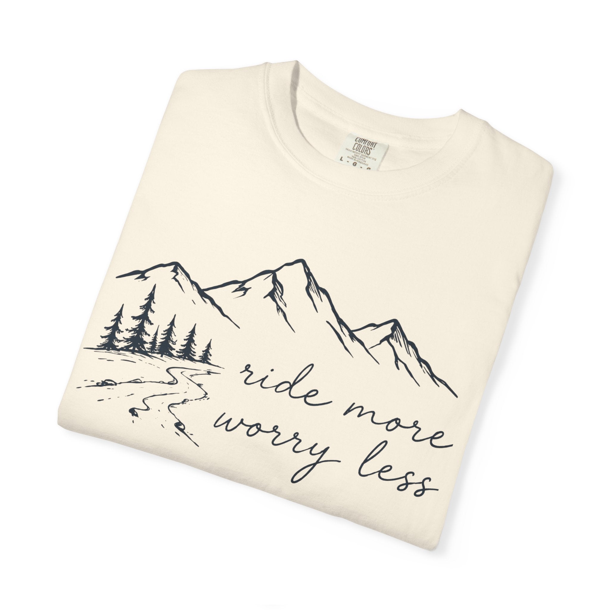 Ride More Worry Less T-Shirt